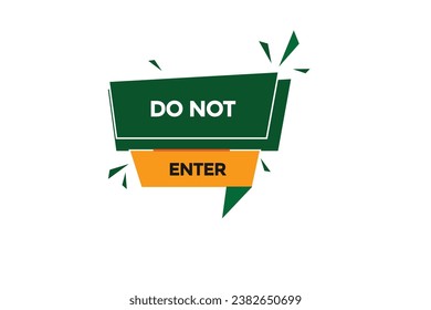  new do not enter website, click button, level, sign, speech, bubble  banner, 
