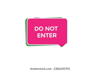  new do not enter website, click button, level, sign, speech, bubble  banner, 
