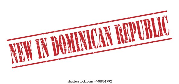 new in dominican republic vector stamp on white background