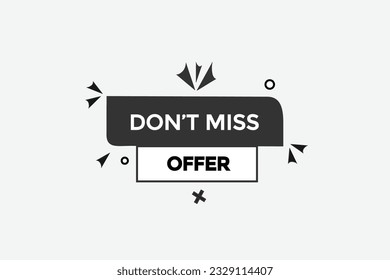 new don't miss offer, level, sign, speech, bubble  banner,
