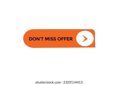 new don't miss offer, level, sign, speech, bubble  banner,
