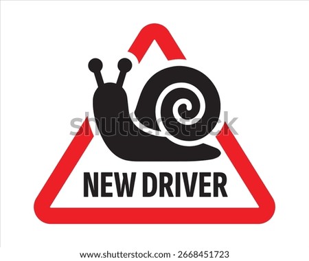 New Driver Snail Warning Sign – Humorous Road Safety Marker for Learners