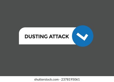  new dusting attack, website, click button, level, sign, speech, bubble  banner, 

