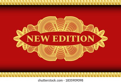 New edition text inside Guilloche Red and Gold realistic badge. Traditional exquisite background. Illustration. 
