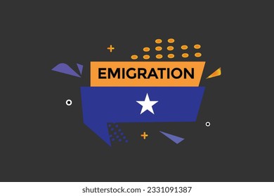 new emigration, level, sign, speech, bubble  banner,

