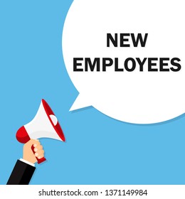 NEW EMPLOYEES Announcement. Hand Holding Megaphone. Flat Illustration. HR New Policy. Medical Benefits. Compensation. Employee Satisfaction And Health