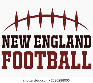 New England Football Svg,Mascot Svg,Mascot School Shirt,Game Day Shirt,Calligraphy t-shirt Design,Football Quotes Svg,American Football Svg,Cut File,Silhouette