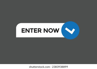  new enter now website, click button, level, sign, speech, bubble  banner, 

