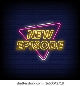 New Episode Neon Signs Style Text Vector