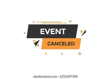 new event canceled, level, sign, speech, bubble  banner,
