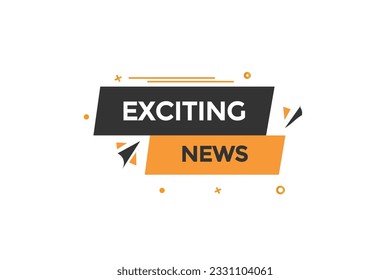 new exciting news, level, sign, speech, bubble  banner,
