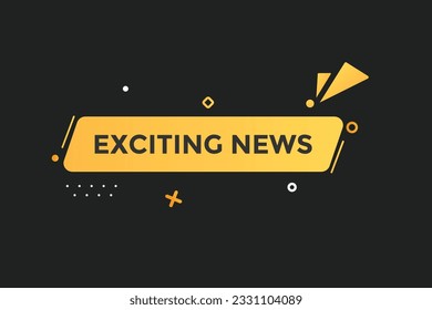 new exciting news, level, sign, speech, bubble  banner,
