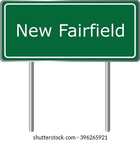 New Fairfield , Connecticut , road sign green vector illustration, road table, USA city