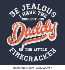 New First Time Dad to Be Jealous July 4th Daddy funny gift T-Shirt