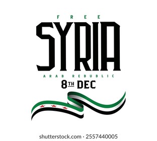 New Flag of Syrian Arab Republic, wavy ribbon with Syrian national flag, Freedom for Syria. 8th December, national day, Vector illustration.