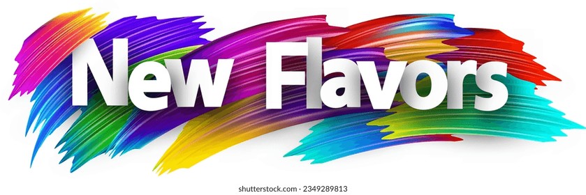 New flavors paper word sign with colorful spectrum paint brush strokes over white. Vector illustration.