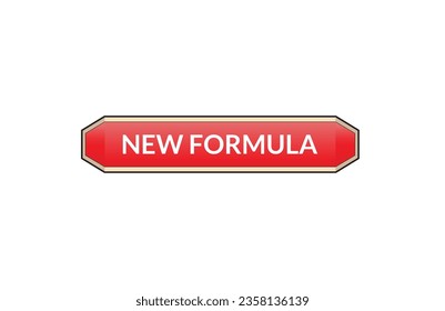 New formula red ribbon label banner. Open available now sign or New formula tag.