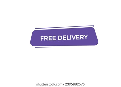  new free delivery website, click button, level, sign, speech, bubble  banner, 
