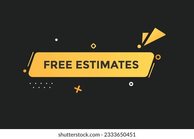 new free estimates, level, sign, speech, bubble  banner,
