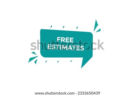 new free estimates, level, sign, speech, bubble  banner,
