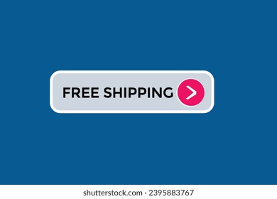  new free shipping website, click button, level, sign, speech, bubble  banner, 
