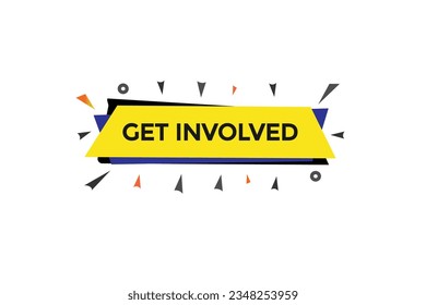  new get involved,modern, website, click button, level, sign, speech, bubble  banner, 
