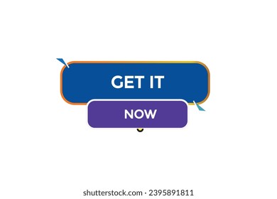  neue get it now website, click button, level, sign, speech, bubble banner, 
