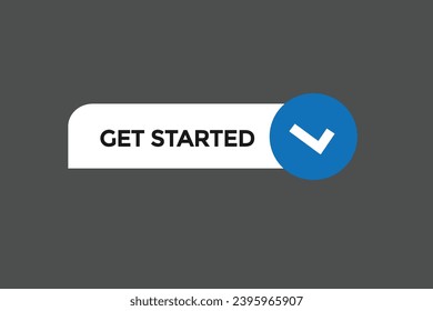  new get started website, click button, level, sign, speech, bubble  banner, 
