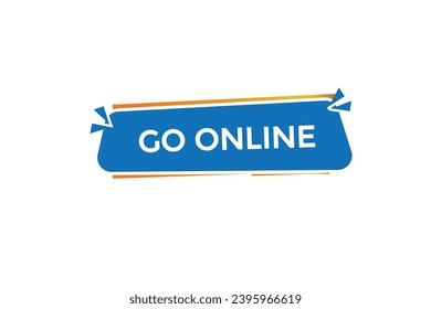 new go online website, click button, level, sign, speech, bubble  banner, 
