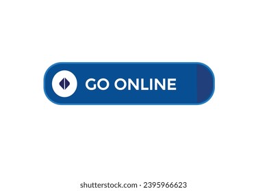  new go online website, click button, level, sign, speech, bubble  banner, 
