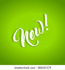 New hand lettering calligraphy in English