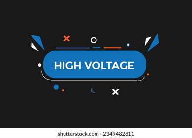  new high voltage,modern, website, click button, level, sign, speech, bubble  banner, 
