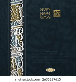 New Hijri Year MUHARRAM Greeting Card Islamic Background Design With Beautiful Arabic Calligraphy for Illustrati0n, Background, Banner, Wallpaper, Cover, Flyer etc. Translation Of Text: NEW HIJRI YEAR