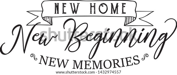 New Home New Beginning New Memories Stock Vector (Royalty Free) 1432974557