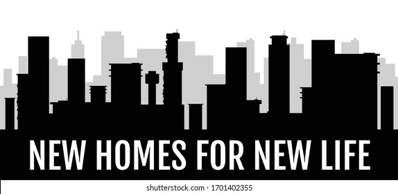 New homes for new life black silhouette banner vector template. Construction company horizontal poster monochrome design. Modern city, metropolis skyline 2d cartoon shape with typography