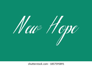 New Hope Calligraphy White Color Text On Dork Green Background