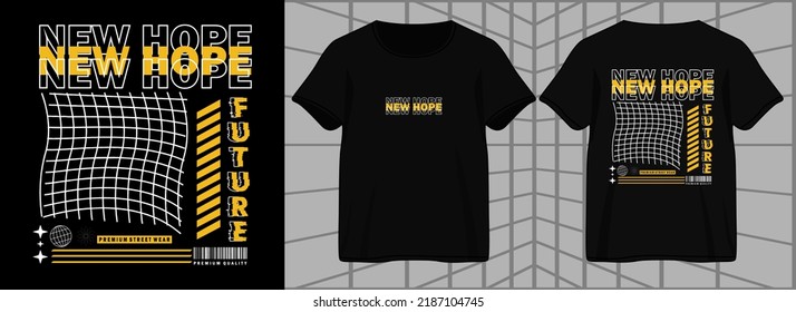 New Hope Future. Aesthetic Graphic Design for T shirt Street Wear and Urban Style