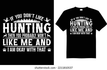 New Hunting T Shirt Design, T-shirt Print Mockup, Wild Animal Hunting, Vector Emblem. Hunting T-shirt Design Vector- Hunting Vector. T-shirt Grunge, Deer, Rifle, Mountain. Design For Your Business.