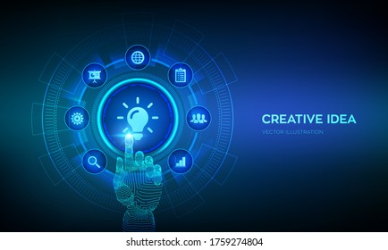 New idea. Creative Idea lamp icon. Creativity, innovation and inspiration modern technology and business concept on virtual screen. Robotic hand touching digital interface. Vector illustration.