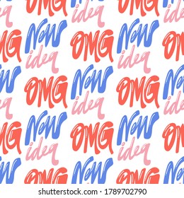 New Idea, omg. Vector seamless pattern with calligraphy hand drawn text. Good for wrapping paper, wedding card, birthday invitation, pattern fill, wallpaper