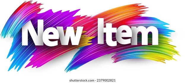 New item paper word sign with colorful spectrum paint brush strokes over white. Vector illustration.