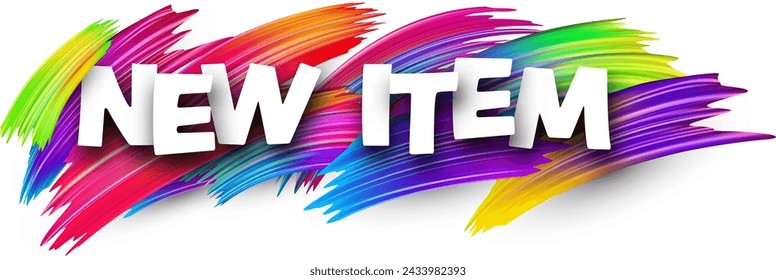 New item paper word sign with colorful spectrum paint brush strokes over white. Vector illustration.