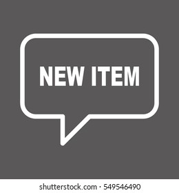 NEW ITEM speech bubbles.