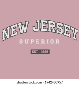 New Jersey varsity slogan print. College slogan print. Vector t-shirt graphic.