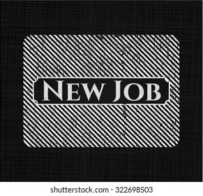New Job chalkboard emblem written on a blackboard