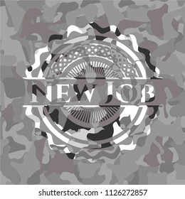 New Job on grey camouflage texture