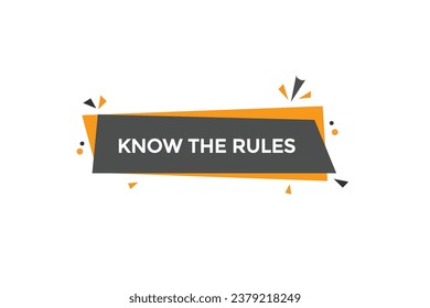  new know the rules website, click button, level, sign, speech, bubble  banner, 
