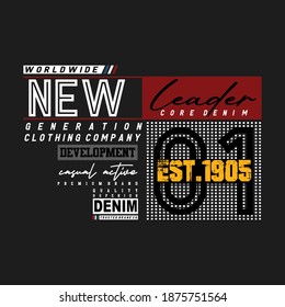 New Leader Generation Typography Slogan T shirt Stock Vector
