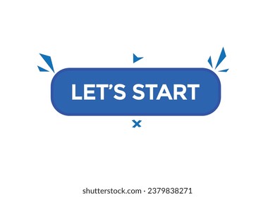  new lets start website, click button, level, sign, speech, bubble  banner, 
