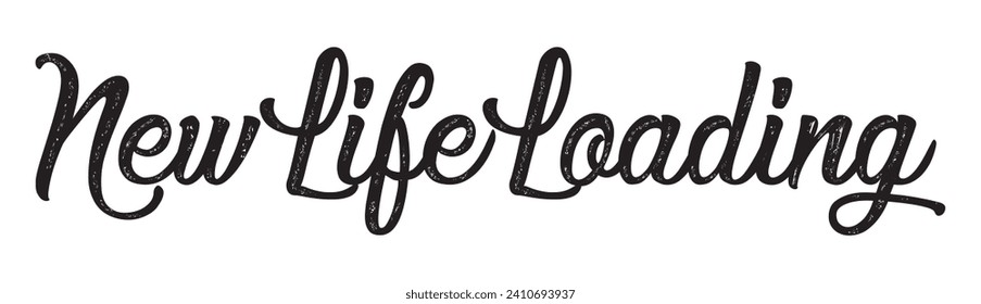 new life loading text on white background.
